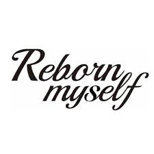 Reborn Myself